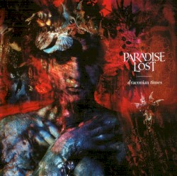 Draconian Times by Paradise Lost