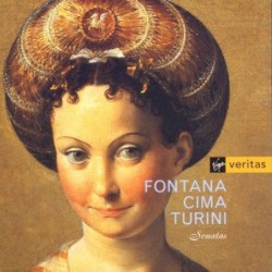 Sonatas by Fontana ,   Cima ,   Turini ;   Ensemble Sonnerie