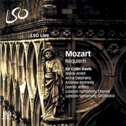 Requiem by Wolfgang Amadeus Mozart ;   Sir Colin Davis ,   London Symphony Orchestra