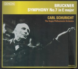 Symphony No. 7 in E-major by Anton Bruckner ;   The Hague Philharmonic Orchestra ,   Carl Schuricht