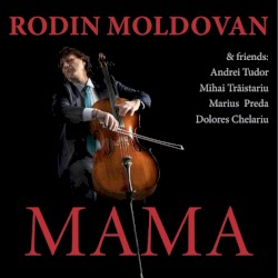 Mama by Rodin Moldovan