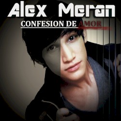 Confesión de amor by Alex Meran