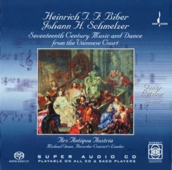 Seventeenth Century Music and Dance from the Viennese Court by Biber ,   Schmelzer ;   Ars Antiqua Austria ,   Gunar Letzbor