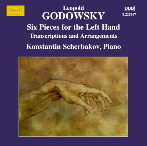 Piano Music, Vol. 13: Six Pieces for the Left Hand / Transcriptions and Arrangements