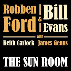 The Sun Room by Robben Ford