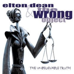 The Unbelievable Truth by Elton Dean  &   The Wrong Object