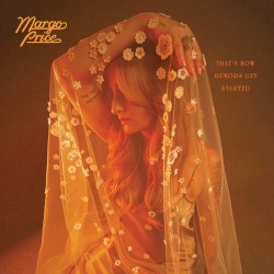 That’s How Rumors Get Started by Margo Price