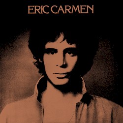 Eric Carmen by Eric Carmen