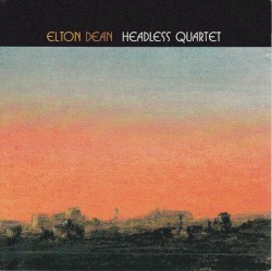 Headless Quartet by Elton Dean