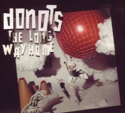 The Long Way Home by Donots