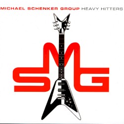 Heavy Hitters by Michael Schenker Group