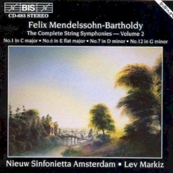 The Complete String Symphonies, Volume 2 by Felix Mendelssohn-Bartholdy ;   Nieuw Sinfonietta Amsterdam ,   Lev Markiz