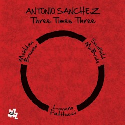 Three Times Three by Antonio Sánchez