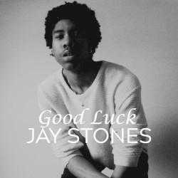 Good Luck by Jay Stones