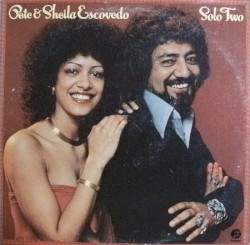 Solo Two by Pete  &   Sheila Escovedo