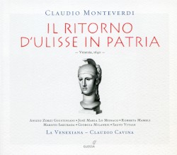Il Ritorno d'Ulisse in Patria by Monteverdi ;   La Venexiana ,   Claudio Cavina