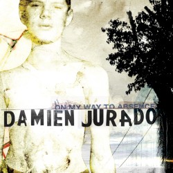On My Way to Absence by Damien Jurado