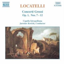 Concerti Grossi, op. 1, nos. 7-12 by Locatelli ;   Capella Istropolitana ,   Jaroslav Kreček