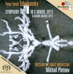 Symphony no. 1 / Slavonic March by Tchaikovsky ;   Russian National Orchestra ,   Mikhail Pletnev