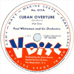 Cuban Overture by Paul Whiteman and His Orchestra