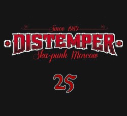 25 by Distemper