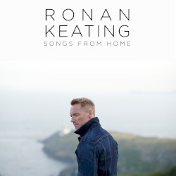 Songs From Home by Ronan Keating