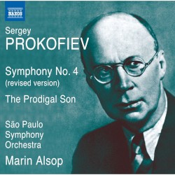 Symphony no. 4 (revised version) / The Prodigal Son by Sergey Prokofiev ;   São Paulo Symphony Orchestra ,   Marin Alsop