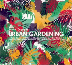 Jacob Young & Urban Gardening by Jacob Young  &   Urban Gardening