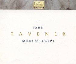 Mary of Egypt by John Tavener ;   Lionel Friend
