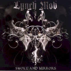Smoke & Mirrors by Lynch Mob