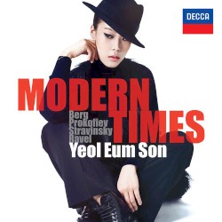 Modern Times by Berg ,   Prokofiev ,   Stravinsky ,   Ravel ;   Yeol Eum Son