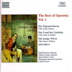 The Best of Operetta, Vol. 1 by Hungarian Operetta Orchestra ,   László Kovács ,   Ingrid Kertesi ,   Zsuzsa Csonka ,   János Berkes