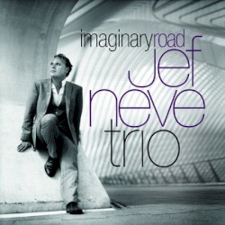 Imaginary Road by Jef Neve Trio