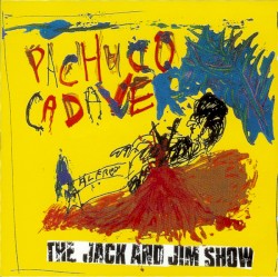 Pachuco Cadaver by Eugene Chadbourne  and   Jimmy Carl Black