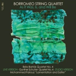 As It Was, Is, and Will Be by Borromeo String Quartet