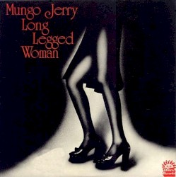 Long Legged Woman by Mungo Jerry