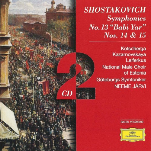Symphonies no. 13 "Babi Yar", nos. 14 & 15