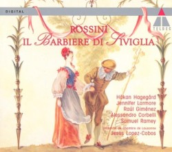 Il barbiere di Siviglia by Gioachino Rossini ;   Orchestre de Chambre de Lausanne ,   Jesús López Cobos ,   Chœur du Grand Théâtre de Genève