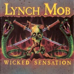 Wicked Sensation by Lynch Mob
