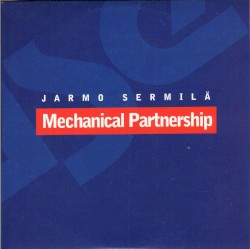 Mechanical Partnership by Jarmo Sermilä