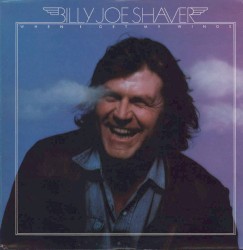 When I Get My Wings by Billy Joe Shaver
