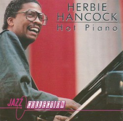 Hot Piano by Herbie Hancock