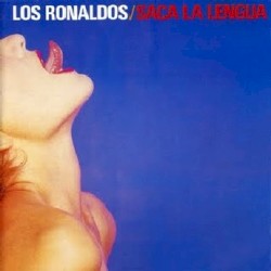 Saca la Lengua by Los Ronaldos