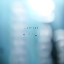 Mirror by Montren