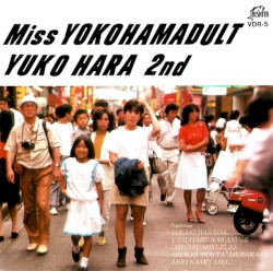 Miss YOKOHAMADULT by 原由子
