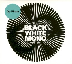 Black White Mono by De‐Phazz