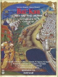 Bal·Kan: Miel & Sang by Hespèrion XXI ,   Jordi Savall