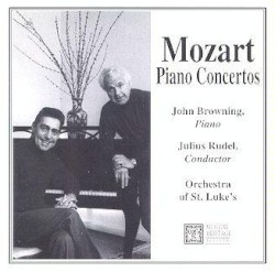 Piano Concertos by Mozart ;   John Browning ,   Orchestra of St. Luke’s ,   Julius Rudel