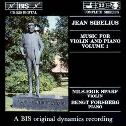 Music for Violin and Piano, Volume 1 by Jean Sibelius ;   Nils‐Erik Sparf ,   Bengt Forsberg