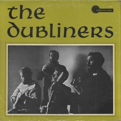 Dubliners (with Luke Kelly) by Luke Kelly  &   The Dubliners